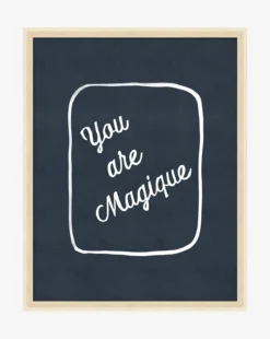 You Are Magique